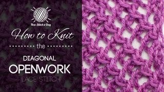 How to Knit the Diagonal Openwork Lace Stitch [upl. by Normandy]