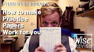 Session 4 How to make practice papers work for you [upl. by Ardnosak455]