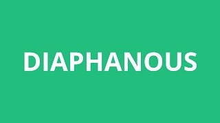 How To Pronounce Diaphanous  Pronunciation Academy [upl. by Yramesor]