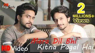 Mera Dil Bhi Kitna Pagal Hai  Cover  Faizy Bunty Rendition  Best Cover [upl. by Jermyn]