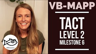 HowTo VBMAPP Tact Level 2 Milestone 6 [upl. by Goodspeed261]