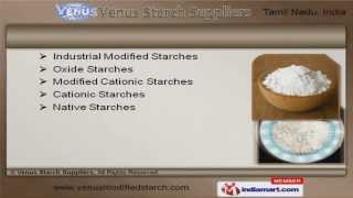 Industrial Modified amp Tapioca Starch by Venus Starch Suppliers Salem [upl. by Hanfurd]