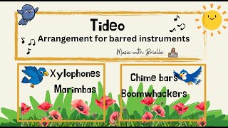 Tideo Orff Arrangement for Barred Instruments [upl. by Fu377]