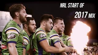 NRL  Start of 2017 Mix [upl. by Gaivn]