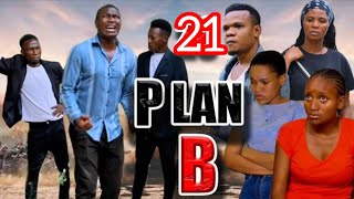 PLAN B EPISODE 21 [upl. by Acsicnarf]