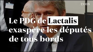 Quand le PDG de Lactalis exaspère les députés de tous bords [upl. by Noma]