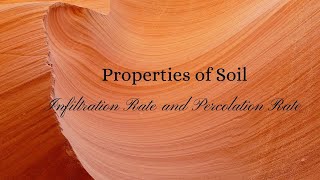 Properties of Soil  Infiltration Rate and Percolation Rate [upl. by Eri]