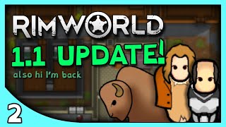 Yeti Plays RIMWORLD  Lets Play RimWorld Gameplay Update 11 part 2 No Mods [upl. by Geilich]