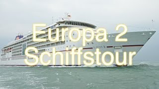 MS Europa 2 Schiffstour und Rundgang  HapagLloyd Kreuzfahrten [upl. by Yllom]