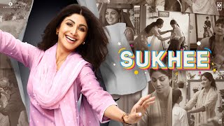 Sukhee  Official Trailer  Shilpa Shetty  Kusha Kapila  In Theatres 22nd Sep [upl. by Adnohr]