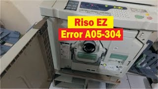 How to Fix Riso EZ Error A05304 [upl. by Constance466]