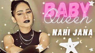 NAHI JANA MUSIC VIDEO DARE  BABY QUEEN  Rimorav Vlogs presents RI Vlogs [upl. by Suoicerp]