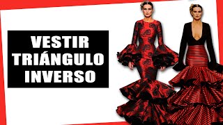 Cómo VESTIR Cuerpo TRIÁNGULO INVERTIDO para ir a la FERIA  moda flamenca [upl. by Pinsky]