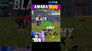 Black Flag Army Awara BHAI ke Opponent me🤩  SATVIK shorts freefire [upl. by Grania661]