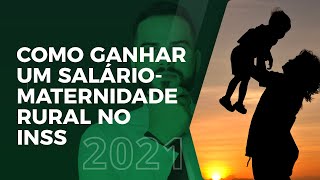 Como solicitar o SalárioMaternidade Rural no INSS  Atualizado 2021  Live 41 [upl. by Hsakaa168]