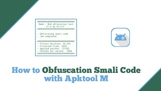 How to Obfuscation Smali Code with Apktool M [upl. by Ahsele]