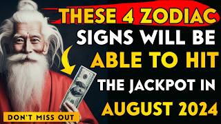 Nostradamus Predicted August 2024 Jackpot for These 6 Zodiac Signs  Inspira Buddha [upl. by Etrem]