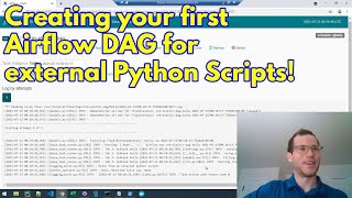 Creating Your First Airflow DAG for External Python Scripts [upl. by Dewitt]