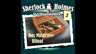 Sherlock Holmes Die Originale  Folge 3 Das Musgrave Ritual Komplettes Hörspiel [upl. by Vanda]