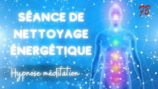 Puissant NETTOYAGE des CHAKRAS Hypnose et méditation [upl. by Noryk]