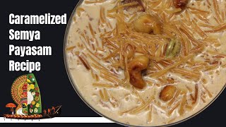 Easy Caramelized Semya Payasam semyapayasam [upl. by Cayla]