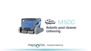 Maytronics Dolphin M600 robotic pool cleaner Unboxing [upl. by Derrik116]