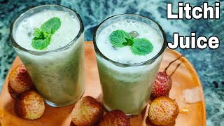 Litchi Juice  Summer refreshing drink  Refreshing Drinks at home healthy [upl. by Doloritas]