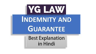 Indemnity and Guarantee  Law of Contracts  In Hindi [upl. by Livvi530]