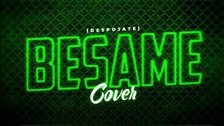 BESAME DESPOJATE  Cover Remix  EME SARAV ft JESU Pela lm2 [upl. by Nawud]