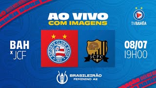 BAHIA 0 x 0 JC  AO VIVO E COM IMAGENS  BRASILEIRO FEMININO 080724 [upl. by Marquet]