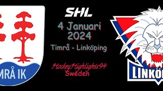 TIMRÅ VS LINKÖPING  4 JANUARI 2024  HIGHLIGHTS  SHL [upl. by Minni]