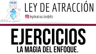 LEY DE ATRACCIÓN EJERCICIOS ✔️ ENFOQUE [upl. by Priest]