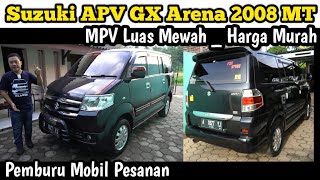 Suzuki APV Arena GX 2008 MT  Pesanan Pak Endaru Klaten Jawa Tengah [upl. by Weisbart]