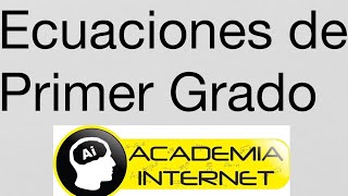 Ecuaciones de Primer Grado [upl. by Ilrebma]