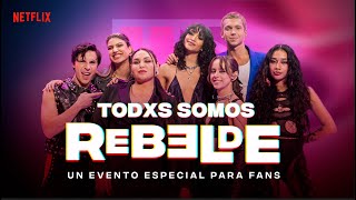 TODXS SOMOS REBELDE Livestream  Rebelde  Netflix [upl. by Reiko748]