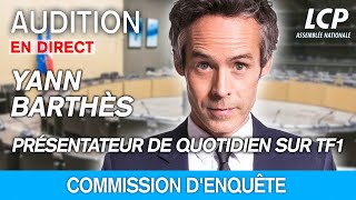 Yann Barthès  audition devant la commission denquête sur les fréquences TNT [upl. by Maison453]