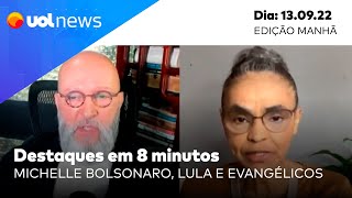 UOL News em 8 Minutos Marina Silva fala de Lula Bolsonaro e Michelle em entrevista exclusiva [upl. by Arela]