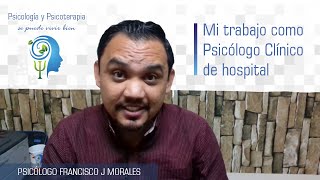 ¿Que hace un psicólogo en un hospital [upl. by Eitak338]