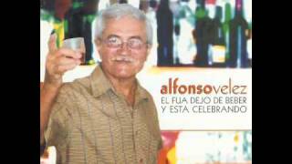 Alfonso Velez Decia un Borrachowmv [upl. by Blasius]