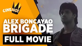 Alex Boncayao Brigade  FULL MOVIE  Ronnie Ricketts  CineMo [upl. by Aivalf]