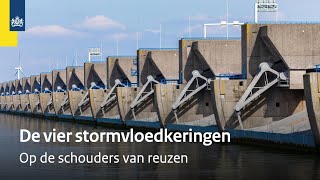 De vier stormvloedkeringen die Nederland beschermen [upl. by Cooperstein]