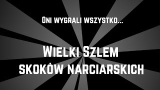 Oni wygrali wszystko Wielki szlem skoków narciarskich [upl. by Tobie]