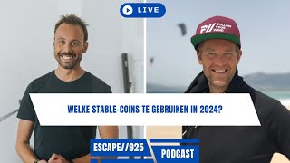 Welke stablecoins te gebruiken in 2024  ESCAPE925 60  Mark amp Stijn [upl. by Lubba981]