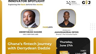 Ghanas Fintech Journey with Derrydean Dadzie [upl. by Ashlan]