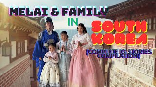 MELAI AND FAMILY IN SOUTH KOREA Complete IG Stories Compilation DAY 1 to 6 SOBRANG LAPTRIP [upl. by Sille]