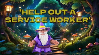 HELP A SERVICE WORKER  WEEKLY MISSION [upl. by Backer]