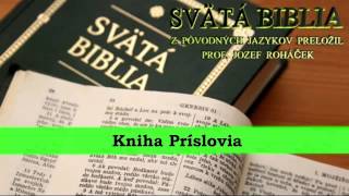 Kniha Príslovia  Biblia SK [upl. by Aiduan158]