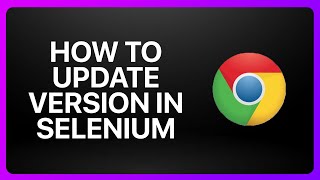 How To Update Chromedriver Version In Selenium Tutorial [upl. by Darnok]