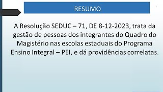 Resolução SEDUC – nº 71 DE 08122023  RESUMO [upl. by Eerised]