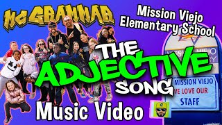 English Lesson for Kids The Adjective Song Music Video  By MC Grammar [upl. by Hull]